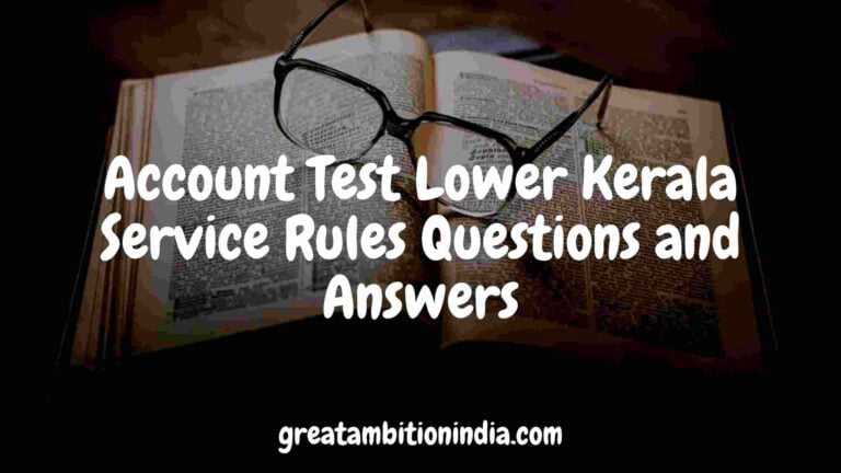 Kerala Psc Departmental test classes/KSR - Kerala Service Rules
